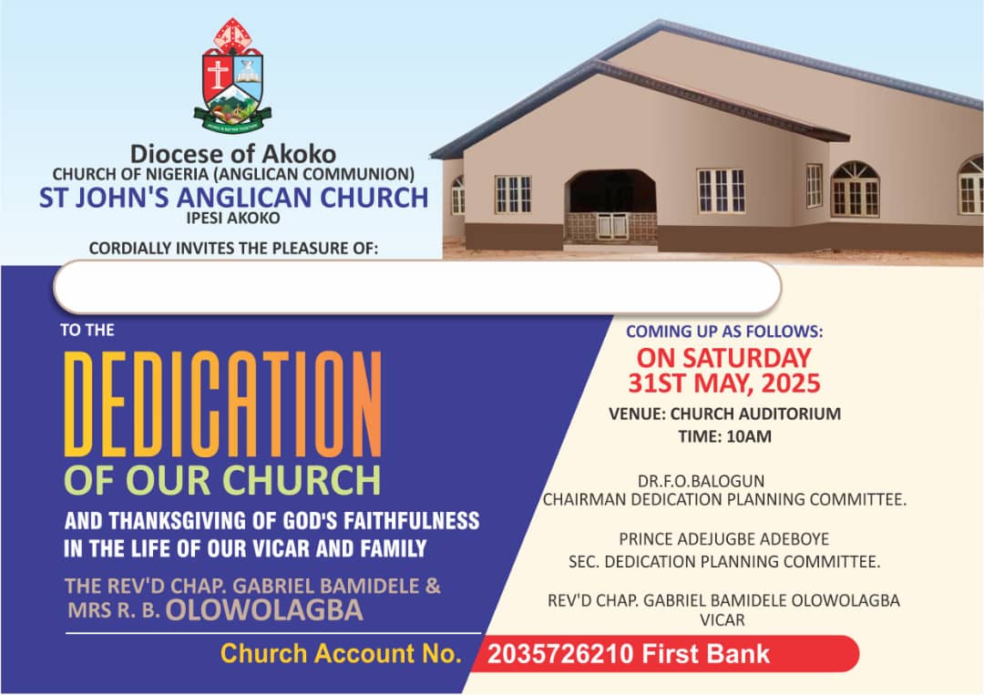 Church Dedication: St. John’s Anglican Church, Ipesi Akoko, Invites General Public