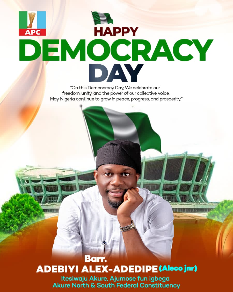 June 12: Barr. Adedipe Salutes Patriotic Nigerians on Democracy Day